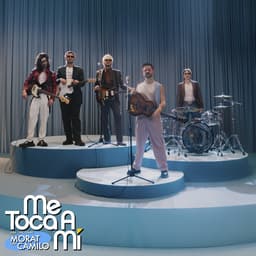 Me Toca A Mí by Morat and Camilo