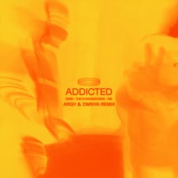 Addicted - Argy & Omnya Remix by Zerb, The Chainsmokers and Ink